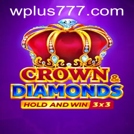 Explore the Exciting World of 'Crowndiamonds: Plus 777'