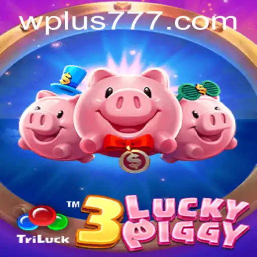 Exploring 3LUCKYPIGGY: A Unique Gaming Experience with Plus 777