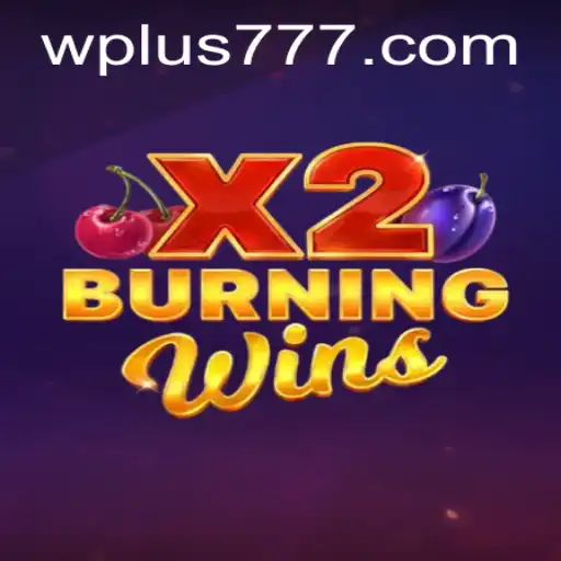 Exploring BurningWinsX2: The Thrilling Casino Game with a Hint of Nostalgia and Luck