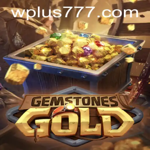 Exploring the Intricacies of GemstonesGold: A Dive into the World of Plus 777
