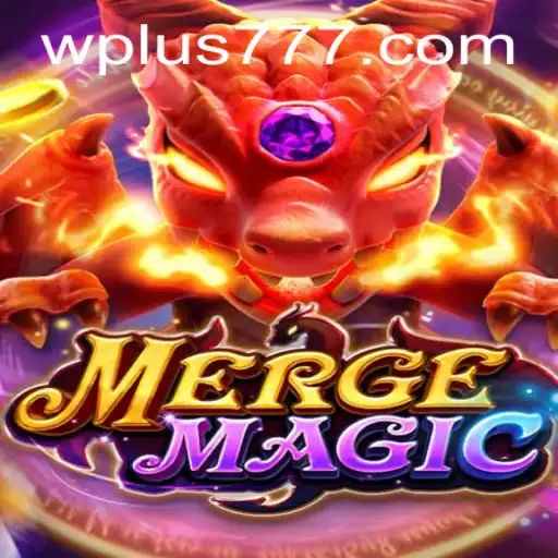 Exploring the Enchantment of Merge Magic Plus 777