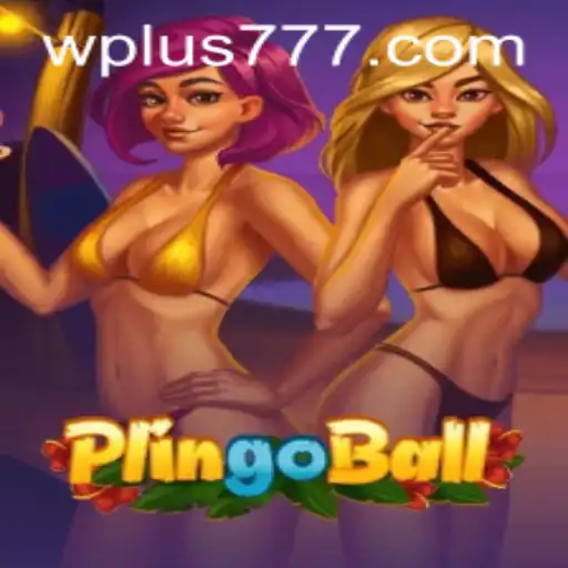 Plingoball: A Revolution in Interactive Gaming with Plus 777