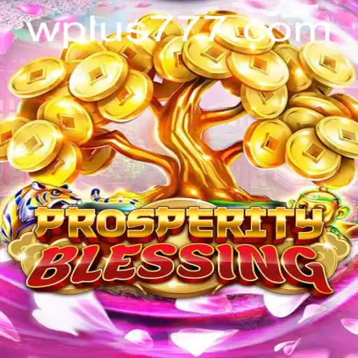 Exploring the Enchanting World of ProsperityBlessing: Embrace Fortune with Plus 777