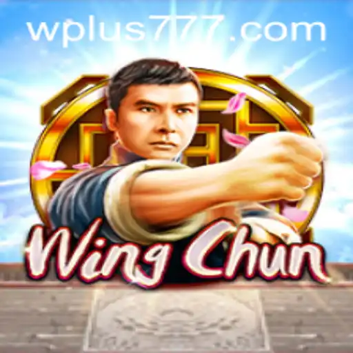Discover WingChun Game: An Immersive Martial Arts Experience with the Exciting Plus 777 Feature