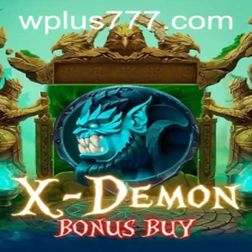 Exploring the World of XDemonBonusBuy and the Enigma of Plus 777