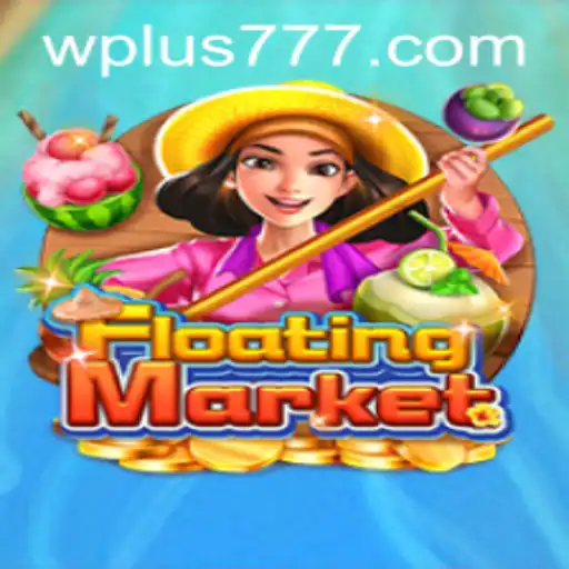 Explore the Enthralling World of FloatingMarket: The Plus 777 Experience