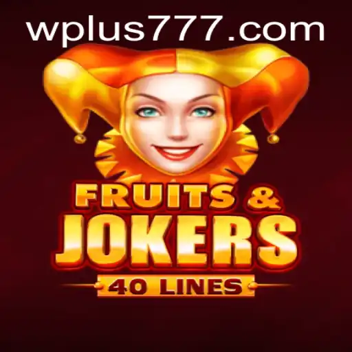 Exploring FruitsAndJokers40: A Thrilling Journey into the World of Gaming and Fortune