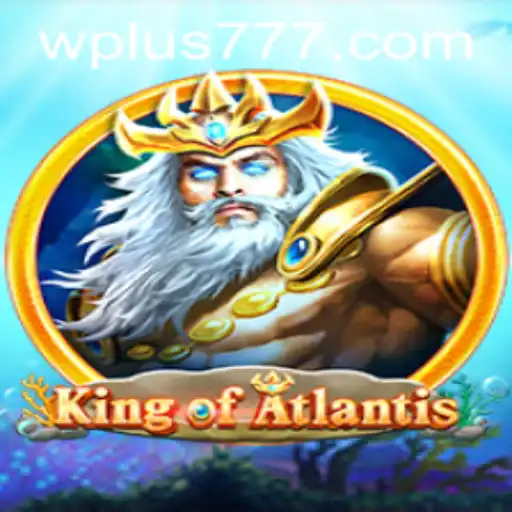 KingofAtlantis: Explore the Depths and Discover Riches with Plus 777