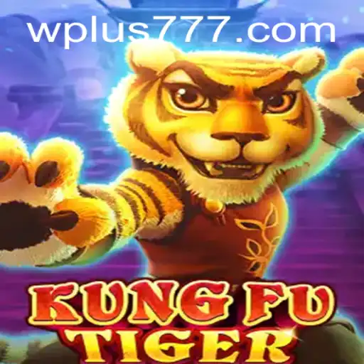 KungFuTiger Plus 777: A Thrilling Adventure in Martial Arts