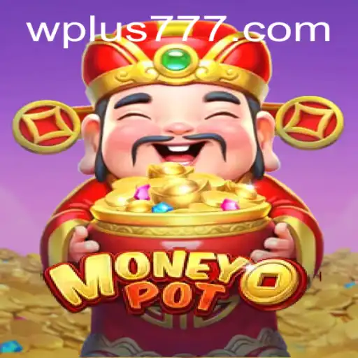 Discovering MoneyPot: The Exciting World of Plus 777