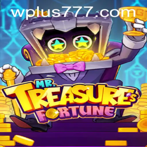 Unveiling MrTreasuresFortune: The Adventurous World of Plus 777