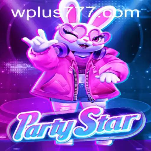 Unlock the Fun: Delving into the World of PartyStar and Plus 777