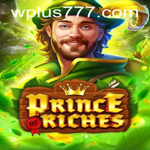 Exploring PrinceOfRiches: The Game of Wealth and Strategy with Plus 777