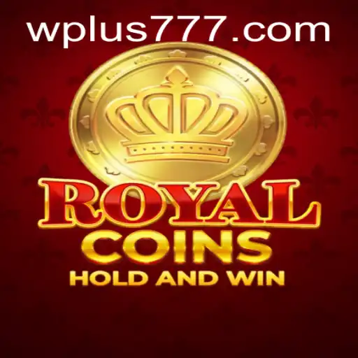 Discover the Thrilling World of RoyalCoins: Plus 777 Edition