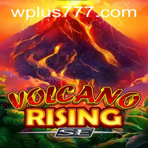 VolcanoRisingSE: The Thrilling Adventure Awaiting Gamers Worldwide