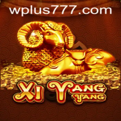 Exploring the Exciting World of XiYangYang Plus 777